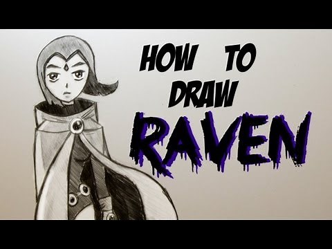 Ep. 105 How to draw Raven from Teen Titans