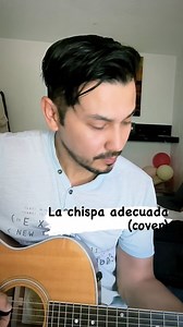 23 reactions · 5 comments | La chispa adecuada cover. #octaviored #music #singer #cantante #ecuador #bunbury #heroesdelsilencio #mexico #usa #cdmx #musica #fyp #parati #guitar #taylor #acustico #acoustic #unplugged | Octavio Red | Facebook