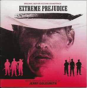 Jerry Goldsmith - Extreme Prejudice (Original Motion Picture Soundtrack)