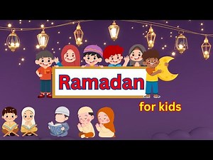 Learn About Ramadan For Kids | What is Ramadan | All About Ramadan For Kids #ramadan