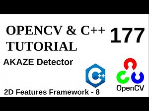 OPENCV & C++ TUTORIALS - 177 | AKAZE Detector
