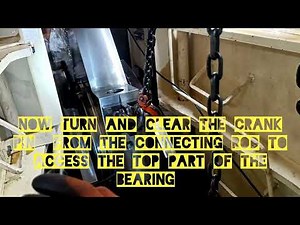 MAN B&W Main Engine Crankpin Bearing Inspection & Replacement | Step-by-Step Onboard Procedures