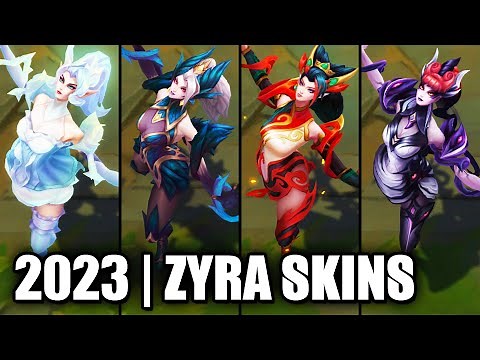 ALL ZYRA SKINS SPOTLIGHT 2023 | League of Legends