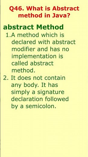 46 What is Abstract method in Java?