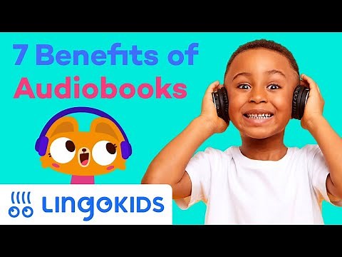 7 BENEFITS of #AUDIOBOOKS FOR KIDS 📘🎧 | Parenting Tips by Lingokids
