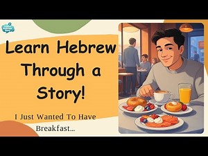 Learn Hebrew with Stories for Beginners – Daily Hebrew Practice with Subtitles & Transliteration