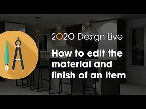 2020 Design Live Tip: How to edit the material and finish of an item