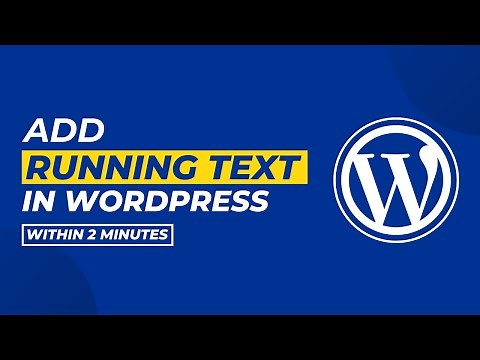 How To Add Running Text In Wordpress Website [Easily]