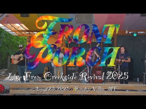 Front Porch (live) from Creekside Festival 2025 - Full Show - 4k Multi-cam