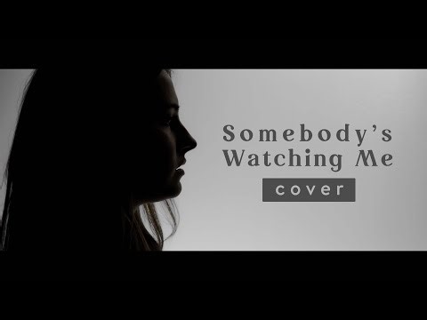 Somebody's Watching Me - Rockwell (covered by Bailey Pelkman)