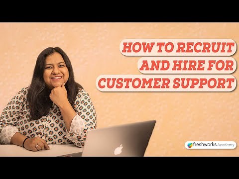 How to Recruit and Hire for Customer Support