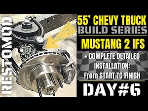 55’ CHEVY TRUCK - How to Install a Mustang 2 IFS From START to FINISH!