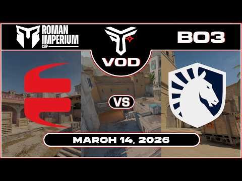 EYEBALLERS vs Liquid | Roman Imperium Cup VI | #BO3 | @TrottahCS [ #cs2 #vod ]