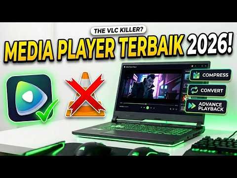 BYE BYE VLC! Cobain Media Player Terbaik 2026 Bisa Convert, Compress DLL