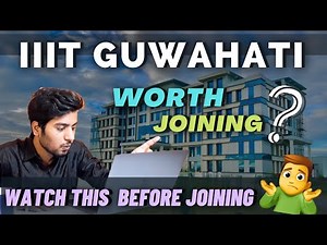 IIIT Guwahati Review 🔥 | Worth Joining ? | Campus Tour | Placements | Cutoff | Hostel & Mess