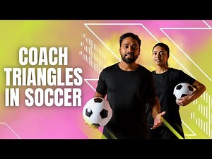 How to Coach Triangles in Soccer: Step-by-Step Guide for Coaches!