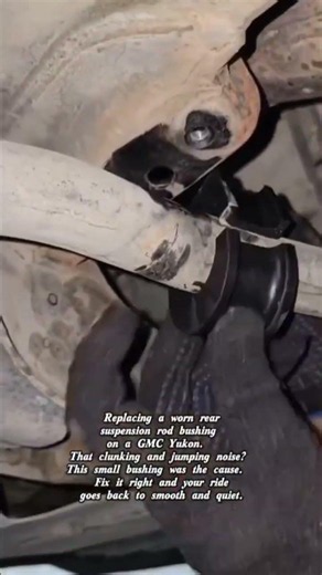 How to Fix Rear Suspension Rod Bushing Noise on GMC Yukon#GM CYukon #SuspensionRepair #MechanicLife
