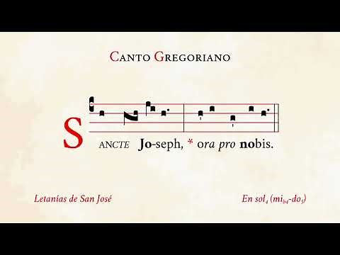"Litaniae Sancti Joseph" – Litany of Saint Joseph – Gregorian Chant