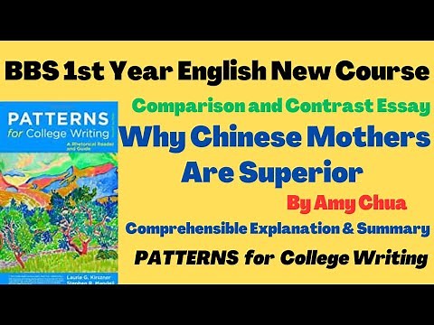 Why Chinese Mothers Are Superior (An Essay by Amy Chua) || BBS 1st Year English|| Patterns for ...