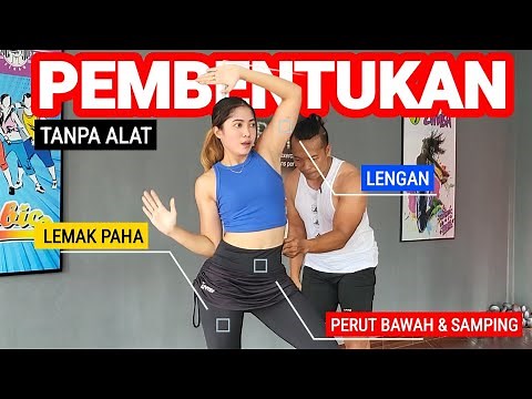 SENAM PENGENCANGAN TANPA ALAT | PERUT - PAHA - LENGAN