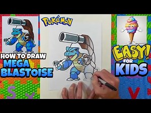How to Draw Mega Blastoise | POKÉMON | Easy Art Lesson for Kids & Beginners