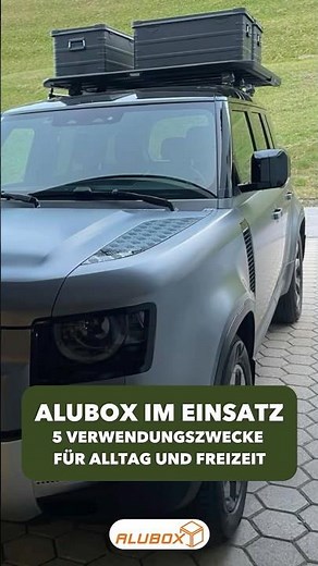 Dachbox, Campingbox & Co.: So kannst du eine Alubox einsetzen!