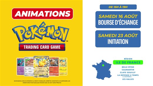 Découvrez nos prochaines animations Pokémon TCG ⤵️ 🔴 Bourses d'Échanges le 16 août 🔴 Initiations le 23 août Liste des magasins participants ➡️ https://fcld.ly/1eqz0as | Micromania - Zing