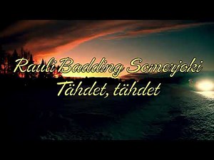Rauli Badding Somerjoki - Tähdet, tähdet