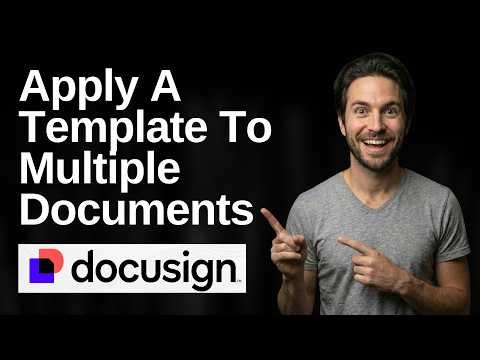 How To Apply A Template To Multiple Documents In DocuSign (2026 Easy Guide)