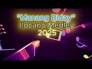 Manang Biday Ilocano Medley 2025
