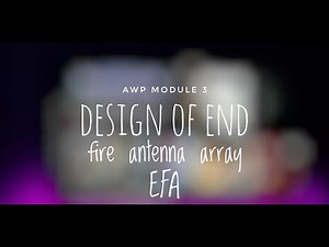 Design of End Fire Antenna Array | AWP Module - 3 |