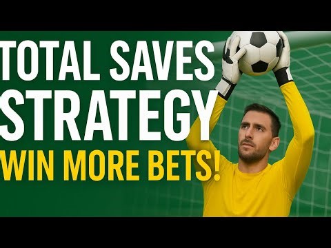 Simple Total Saves Betting Strategy Explained | Full Tutorial for Beginners