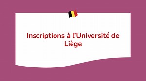 Dates et frais des inscriptions à Université de Liège en 2024