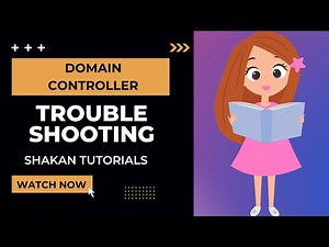 13. Domain Controller Troubleshooting Introduction