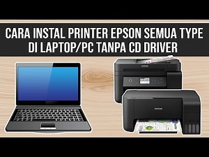 Cara Install Printer Epson Semua Tipe di Laptop dan PC Tanpa CD Driver