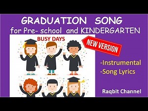 BUSY DAYS Graduation Song for Pre-school & Kindergarten