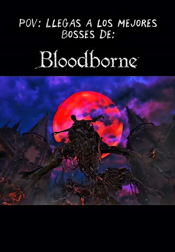 Exploring Bloodborne: The Ultimate Boss Challenge