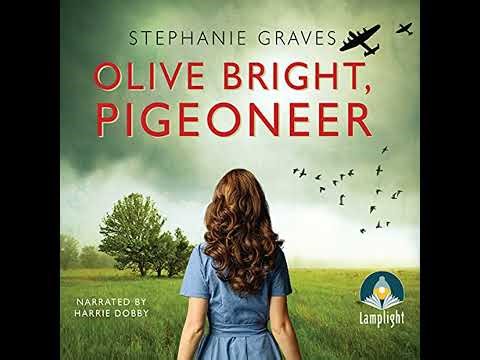 Olive Bright, Pigeoneer: Olive Bright, Book 1 by Stephanie Graves | Full Audiobook