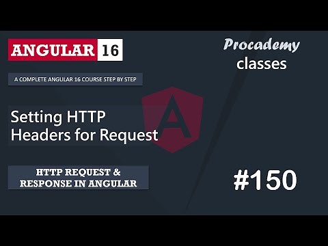 #150 Setting HTTP Headers for Request | Angular HTTP Client | A Complete Angular Course