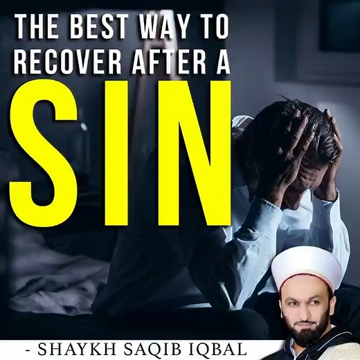 24K views · 752 reactions | The Best Way to Recover After a Sin | Shaykh Saqib Iqbal hh | Saqib Iqbal | Facebook