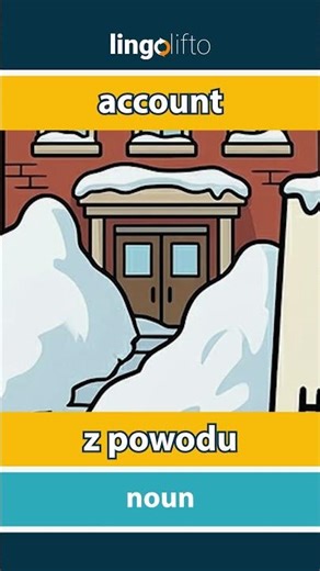 🇬🇧🇵🇱 account - z powodu : learn English : Uczmy się angielskiego : vocabulary builder