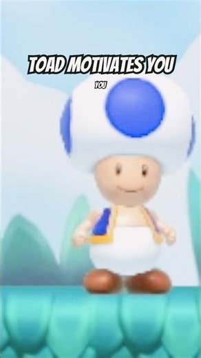 Toad Motivates You #mario #shorts #memes