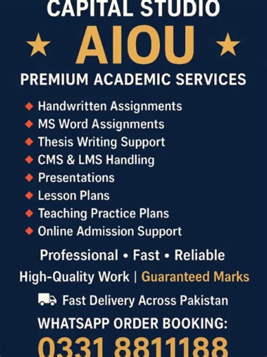 📢 CAPITAL STUDIO AIOU – Premium Academic Services Available! Looking for reliable AIOU academic support? Capital Studio AIOU is offering high-quality, professional and fast services for all students across Pakistan! 🎓✨ 🔥 Our Premium Services Include: ✔ Handwritten Assignments ✔ MS Word Assignments ✔ Thesis Writing Support ✔ CMS & LMS Handling ✔ Presentations ✔ Lesson Plans ✔ Teaching Practice Plans ✔ Online Admission Support 💯 Guaranteed Marks | Professional & Reliable Work 🚚 Fast Delivery 