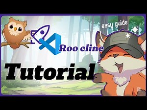 Roo Code Tutorial: AI-Powered Coding