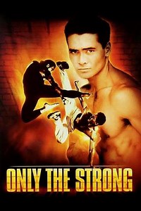 Only the Strong (1993) - Movie