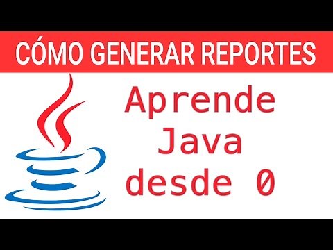 Cómo crear Reportes en Java