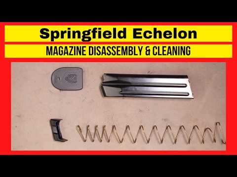 Springfield Echelon Magazine: How to Disassemble, Clean & Reassemble (Flush & Extended)
