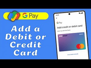 How to Add a Card to Google Pay (step-by-step)