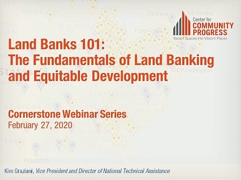 Land Banks 101 The Fundamentals of Land Banking and Equitable Development