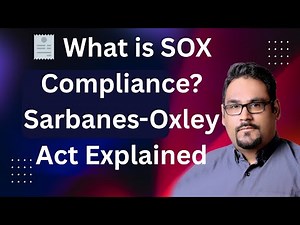 🧾 What is SOX Compliance? | Sarbanes-Oxley Act Explained